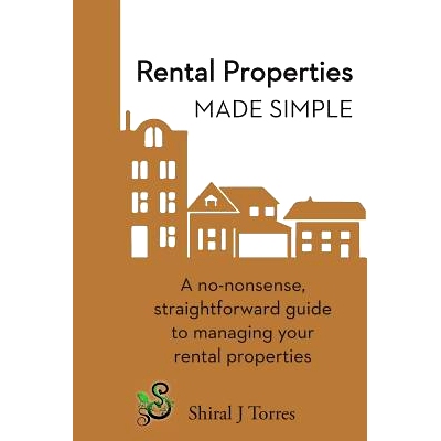 预订 Rental Properties Made Simple: A No-Nonsense, Straightforward Guide to Managing Your Rental Properties: 97809995226