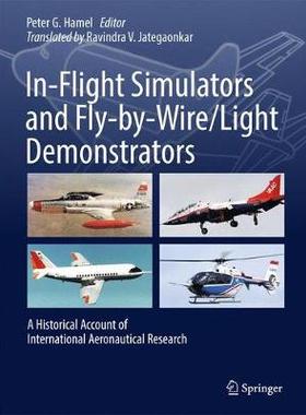 【预订】In-Flight Simulators and Fly-by-Wire/Light Demonstrators