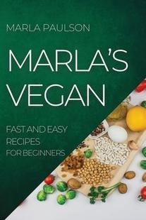 for 9781804504864 Vegan and Easy Fast Marla’s 2022 Beginners Recipes 预订