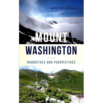 预订 Mount Washington: Narratives and Perspectives: 9781540217356