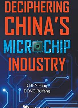 【预订】Deciphering China’s Microchips Industry