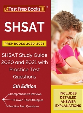 【预订】SHSAT Prep Books 2020-2021: SHSAT Study Guide 2020 and 2021 with Practice Test Questions [5th Edition]