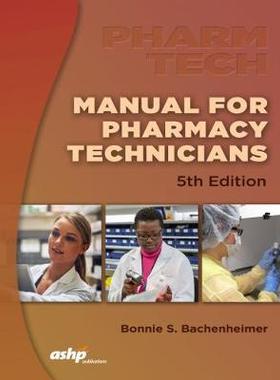 [预订]Manual for Pharmacy Technicians 9781585285013