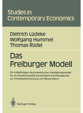 预订 Das Freiburger Modell: Ein mittelfristiges ökonometrisches Vierteljahresmodell für die Bundesrepublik Deutschland