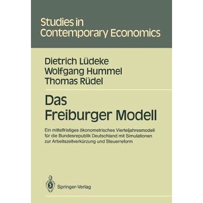 预订 Das Freiburger Modell: Ein mittelfristiges ökonometrisches Vierteljahresmodell für die Bundesrepublik Deutschland