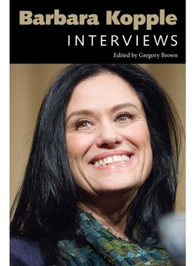 预订 Barbara Kopple: Interviews 芭芭拉 科普尔：采访: 9781496823298