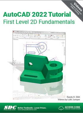 【预订】AutoCAD 2022 Tutorial First Level 2D Fundamentals 9781630574383