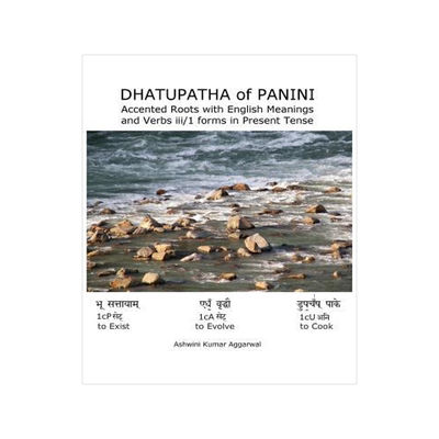 [预订]Dhatupatha of Panini: Accented Roots with English Meanings and Verbs iii/1 forms in Present Tense 9789353008451