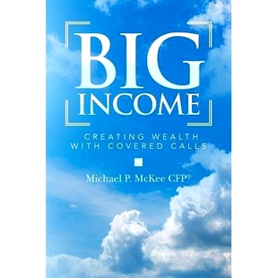 Creating Wealth with 预订 Calls Income Covered 9781974391295 Big
