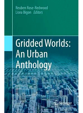 预订 Gridded Worlds: An Urban Anthology: 9783030095017