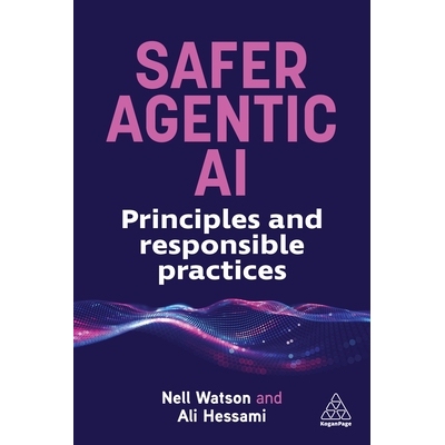 预订 Safer Agentic AI Principles and Responsible Practices 9781398625433