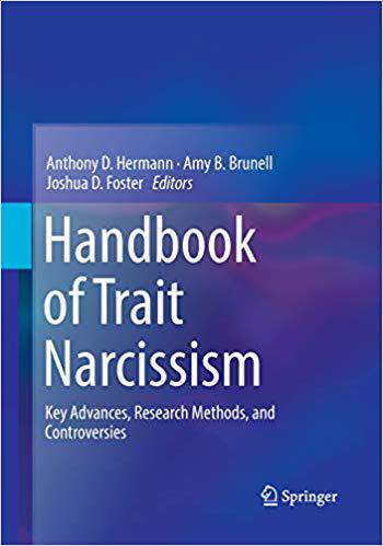 【预售】Handbook of Trait Narcissism: Key Advances, Research Methods, and Controversies
