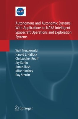 【预订】Autonomous and Autonomic Systems: With Applications to NASA Intelligent Spacecraft Operations and Explorat...
