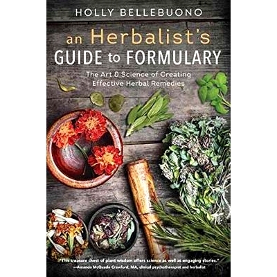 预订 An Herbalist’s Guide to Formulary: The Art & Science of Creating Effective Herbal Remedies: 9780738753034