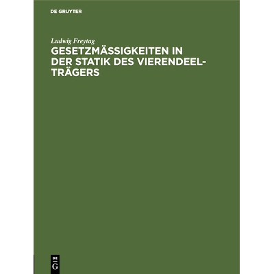 预订 Gesetzmäßigkeiten in der Statik des Vierendeel-Trägers: Nebst Verfahren zur unmittelbaren Gewinnung der Einfluß