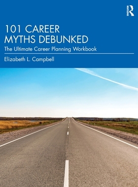 【预订】101 Career Myths Debunked 9780367195120