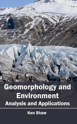 [预订]Geomorphology and Environment 9781632393579 书籍/杂志/报纸 原版其它 原图主图