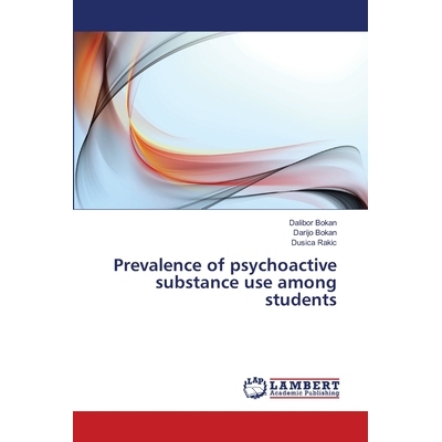 预订 Prevalence of Psychoactive Substance Use Among Students: 9783659489075