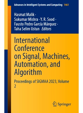 预订 International Conference on Signal, Machines, Automation, and Algorithm: Proceedings of SIGMAA 2023, Volume 2 国际