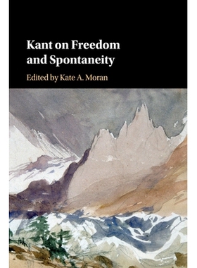 预订 Kant on Freedom and Spontaneity: 9781107565890