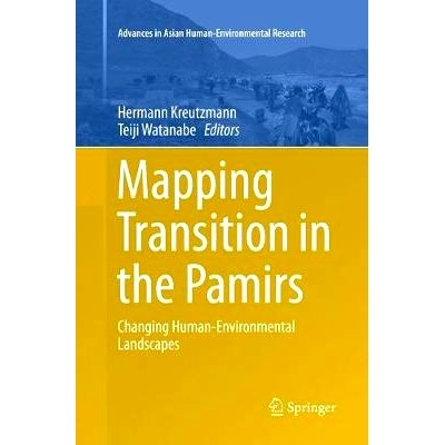 预订 Mapping Transition in the Pamirs: Changing Human-Environmental Landscapes 绘制帕米尔高原的变迁: 9783319794587
