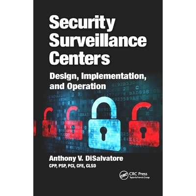 预订 Security Surveillance Centers: Design, Implementation, and Operation 安防监控中心：设计、实施与运营: 9780367877941
