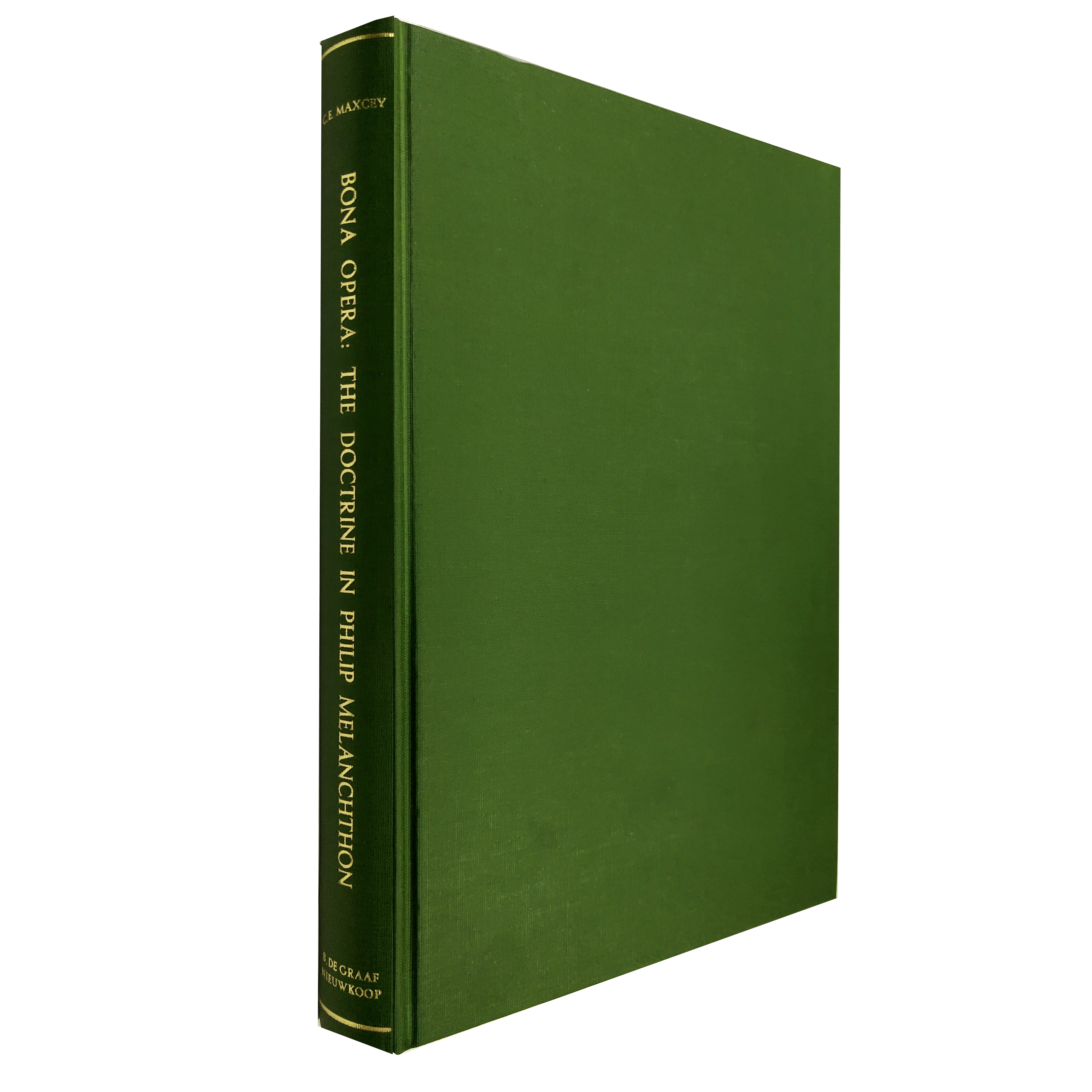 预订 Bona Opera: A Study in the Development of the Doctrine in Philip Melanchthon 博纳歌剧：菲利普·梅兰希通的学说发展研