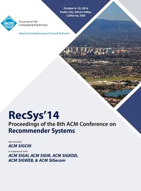 预订 RecSys14, 8th ACM Conference on Recommender Systems: 9781450333726