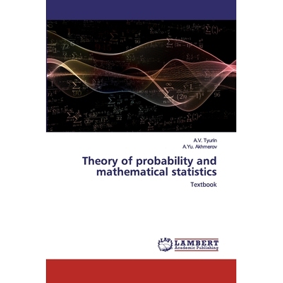 预订 Theory of probability and mathematical statistics：Textbook: Textbook 概率论与数理统计：*: 9786202529822