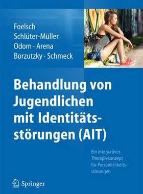 预订 Behandlung von Jugendlichen mit Identitätsstörungen (AIT)