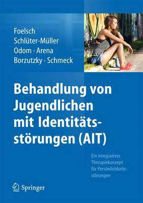 预订 Behandlung von Jugendlichen mit Identitätsstörungen (AIT)