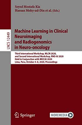 【预订】Machine Learning in Clinical Neuroimaging and Radiogenomics in Neuro-oncology