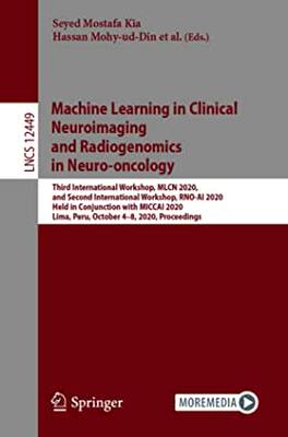 【预订】Machine Learning in Clinical Neuroimaging and Radiogenomics in Neuro-oncology