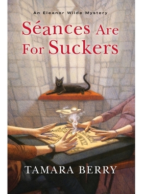 预订 Seances Are for Suckers 集会是给吸盘的: 9781496719621