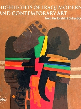 预订 Sights On Iraqi Modern And Contemporary Art From The Ibrahim 论易卜拉欣收藏的伊拉克现当代艺术品: 9788857249933