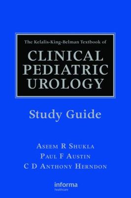 【预订】The Kelalis-King-Belman Textbook of Clinical Pediatric Urology Study Guide
