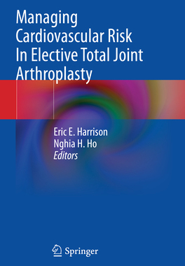 预订 Managing Cardiovascular Risk in Elective Total Joint Arthroplasty