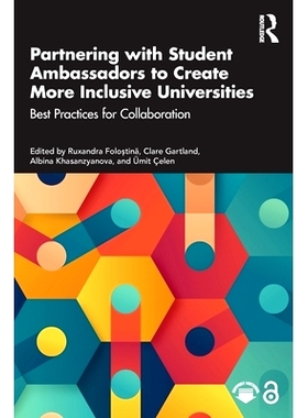 预订 Partnering with Student Ambassadors to Create More Inclusive Universities: Best Practices for Collaboration 与学生
