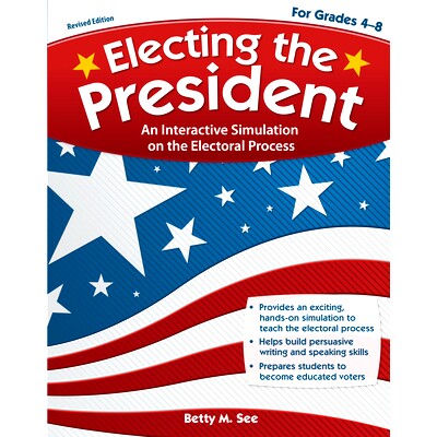 预订 Electing the President: An Interactive Simulation on the Electoral Process (Rev. Ed., Grades 4-8) 选举总统: 9781593