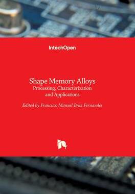 [预订]Shape Memory Alloys - Processing, Characterization and Applications 9789535110842