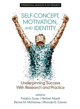 预订 Self-Concept, Motivation and Identity: Underpinning Success with Research and Practice: 9781681231679