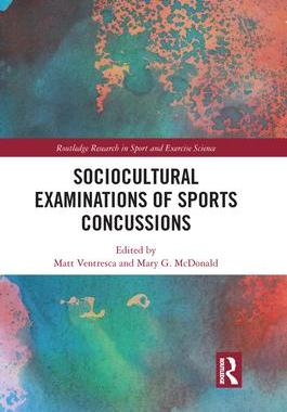 [预订]Sociocultural Examinations of Sports Concussions 9781032085326
