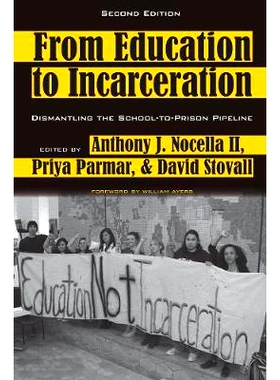 预订 From Education to Incarceration: Dismantling the School-to-Prison Pipeline: 9781433135170