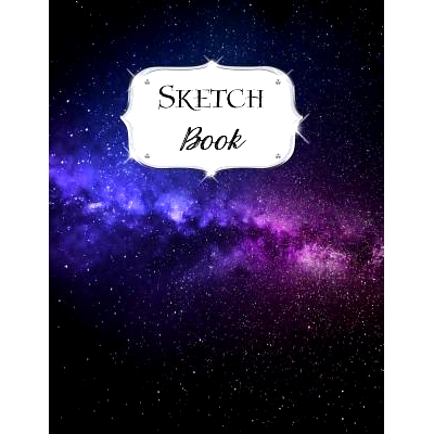 预订 Sketch Book: Galaxy Sketchbook Scetchpad for Drawing or Doodling Notebook Pad for Creative Artists #8 Black Purple: