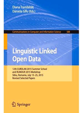 预订 Linguistic Linked Open Data: 12th EUROLAN 2015 Summer School and RUMOUR 2015 Workshop, Sibiu, Romania, July 13-25,