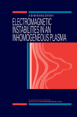 【预订】Electromagnetic Instabilities in an Inhomogeneous Plasma