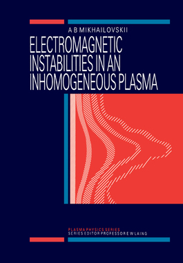 【预订】Electromagnetic Instabilities in an Inhomogeneous Plasma