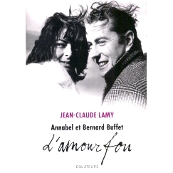 预订 Annabel et Bernard Buffet: l’amour fou 安娜贝尔和伯纳德·巴菲特：疯狂的爱: 9782382845585