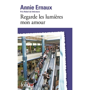 安妮·埃尔诺 Ernaux 看看灯光 爱 lumières amour 预售 les 2025新版 我 法语原版 诺贝尔文学奖作家 Annie mon Regarde