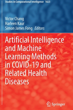 预订 Artificial Intelligence and Machine Learning Methods in COVID-19 and Related Health Diseases